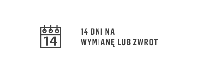 14 dni wymiana lub zwrot